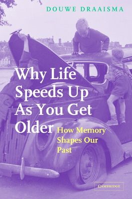Why Life Speeds Up As You Get Older : How Memory Shapes our Past