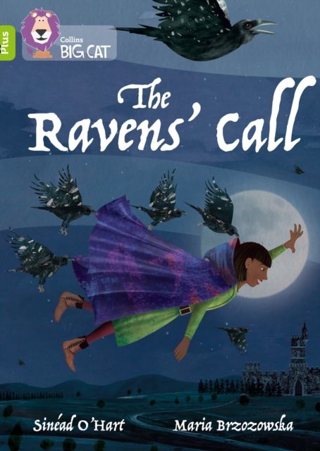 The Ravens' Call : Band 11+/Lime Plus