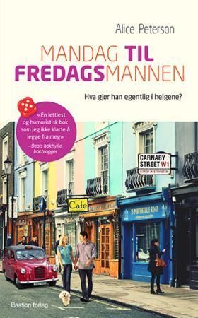 Mandag til fredagsmannen : roman