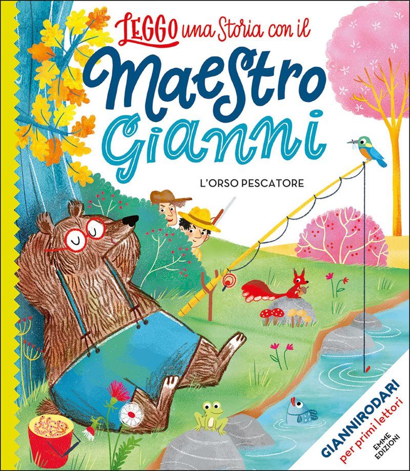 L'orso pescatore : leggo una storia con it maestro Gianni