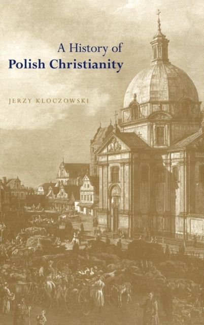 Forsidebilde av A History of Polish Christianity