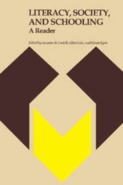 Literacy, Society, and Schooling : A Reader