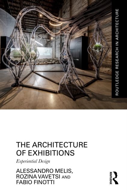 The Architecture of Exhibitions : Experiential Design