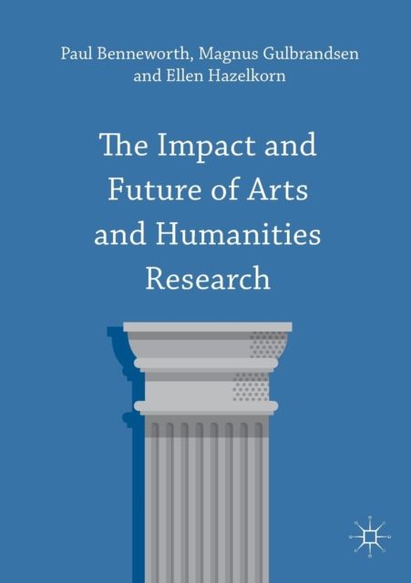 Forsidebilde av The Impact and Future of Arts and Humanities Research