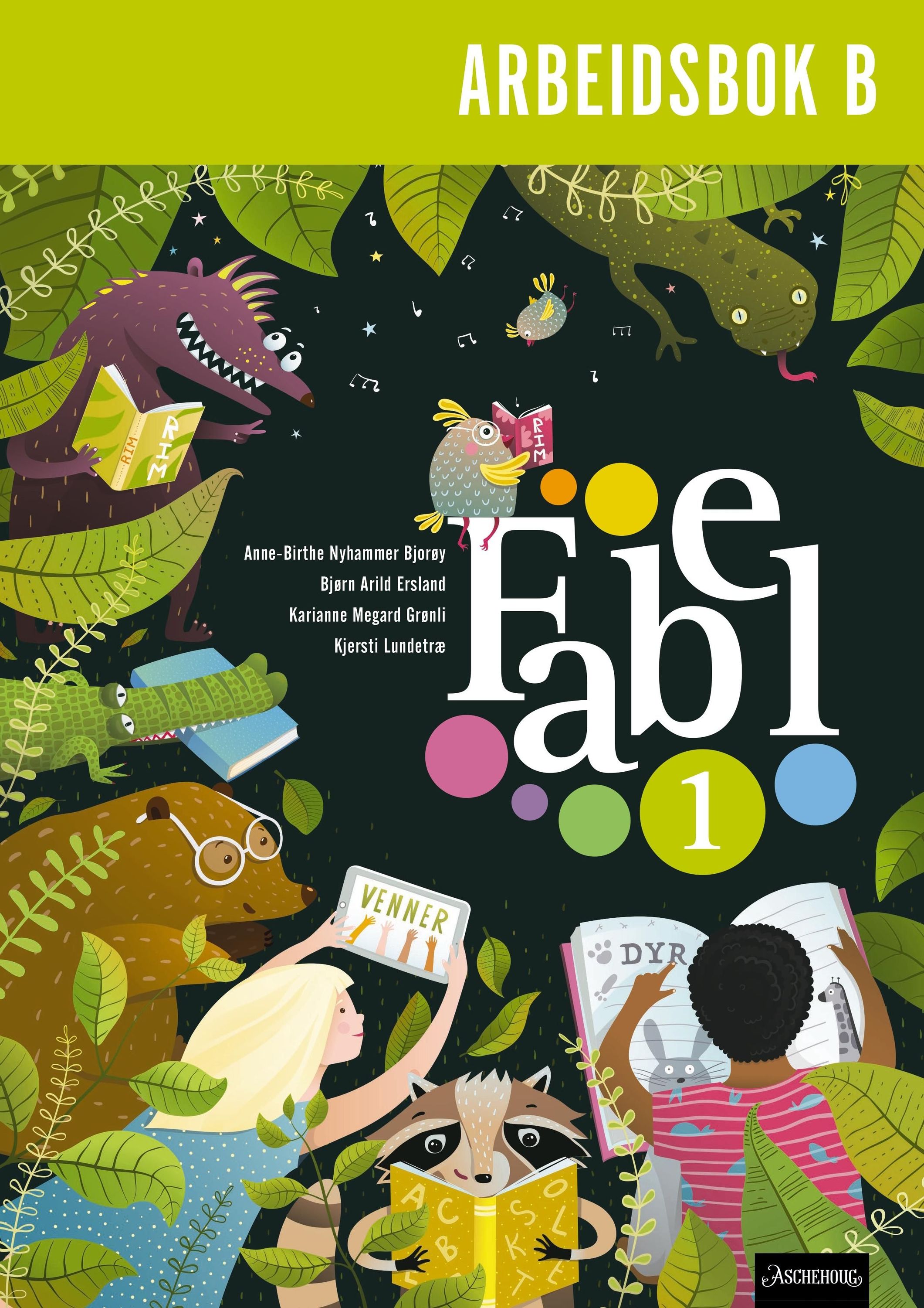 Fabel 1 : norsk for barnetrinnet : arbeidsbok B : trykkskrift