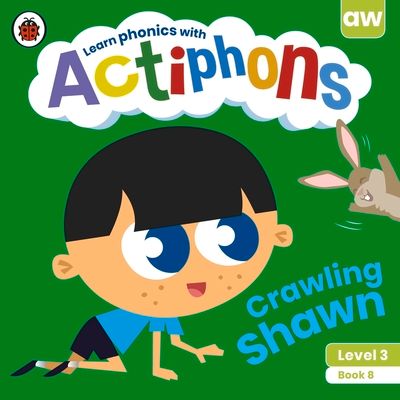 Actiphons Level 3 Book 8 Crawling Shawn
