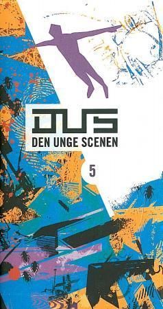 DUS, den unge scenen. 5