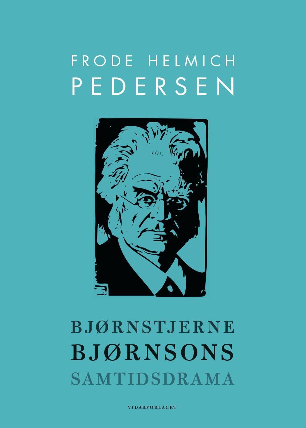 Bjørnstjerne Bjørnsons samtidsdrama : resepsjon og tolkning