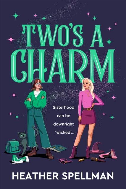 Two's A Charm : Wicked Meets Gilmore Girls In This Spellbinding Small-Town Cosy Fantasy