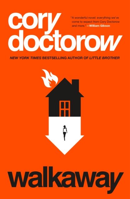 Walkaway : A Novel