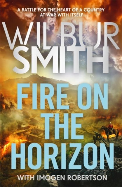 Fire on the Horizon : AN EPIC NEW NOVEL FROM THE SUNDAY TIMES BESTSELLER