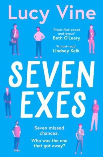 Seven Exes : the brilliant romantic comedy about relationships and love