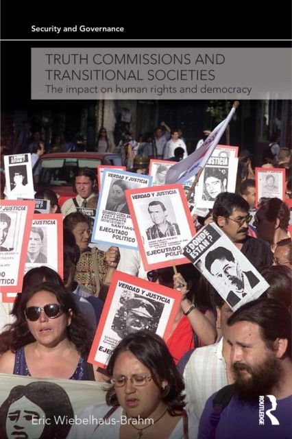Truth Commissions and Transitional Societies : The Impact on Human Rights and Democracy