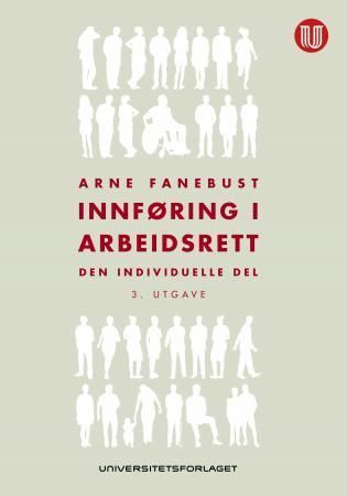 Innføring i arbeidsrett : den individuelle del