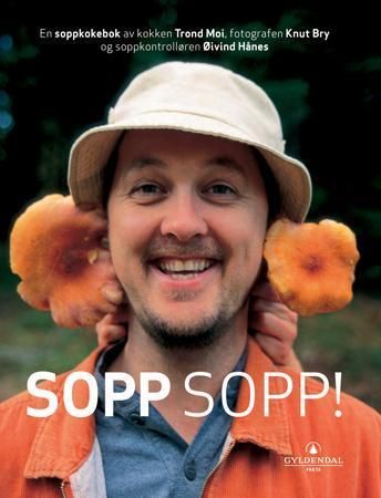 Sopp sopp! : en soppkokebok