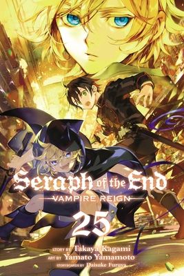 Seraph of the end : vampire reign. 25