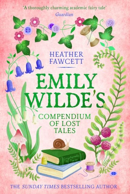 Emily Wilde's compendium of lost tales : a novel