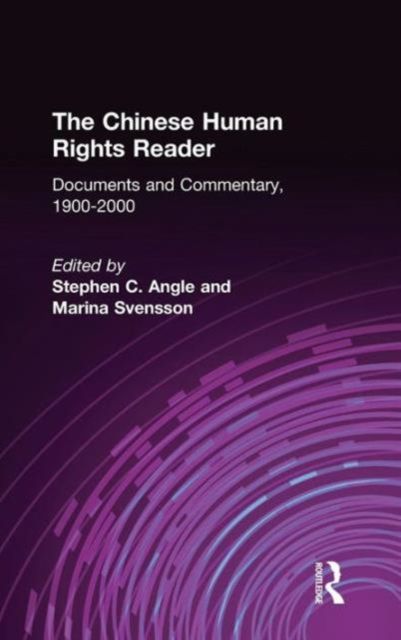 The Chinese Human Rights Reader : Documents and Commentary, 1900-2000