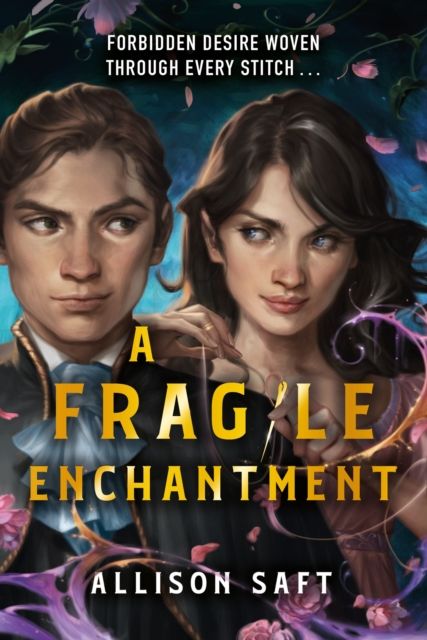 A Fragile Enchantment : the sweeping, gorgeously magical, enemies-to-lovers romantic fantasy from NYT bestselling sensation