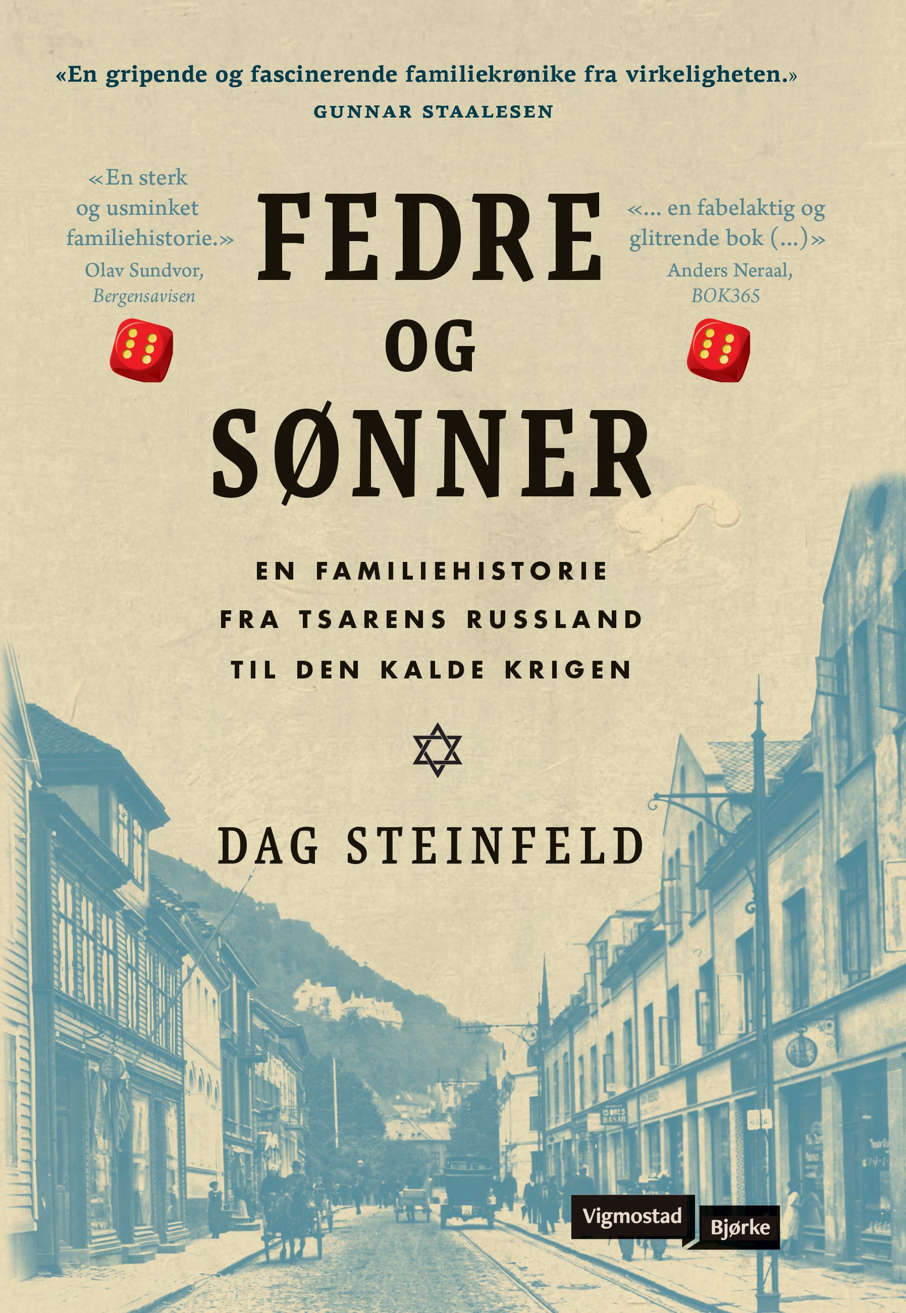 Fedre og sønner : en familiehistorie fra tsarens Russland til den kalde krigen