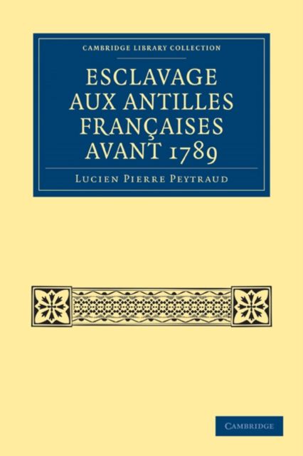 Esclavage aux Antilles Francaises Avant 1789