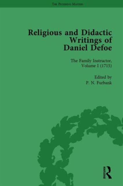 Religious and Didactic Writings of Daniel Defoe, Part I Vol 1