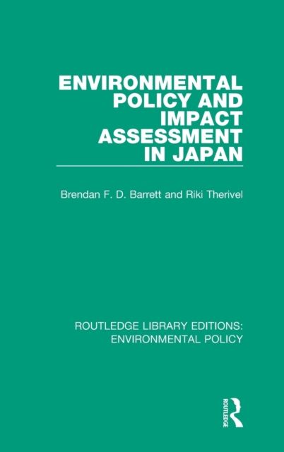 Environmental Policy and Impact Assessment in Japan