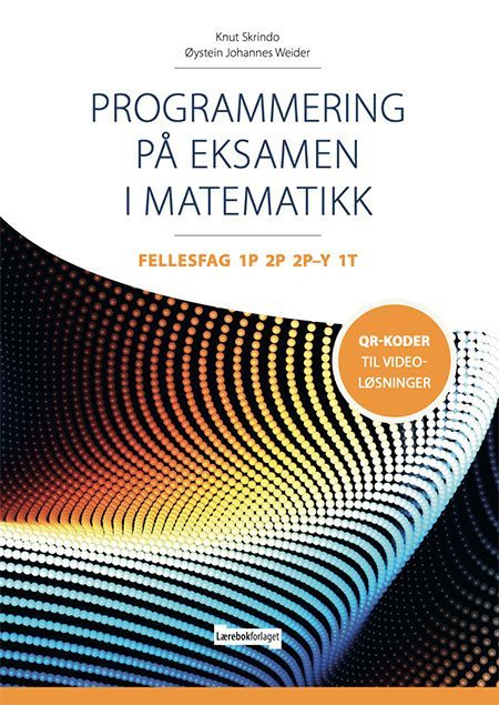 Programmering på eksamen i matematikk. Fellesfag 1P 2P 2P-Y 1T