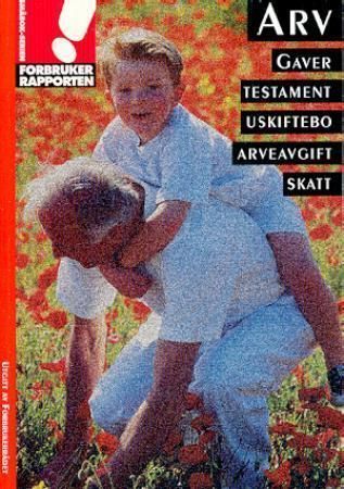 Arv : gaver, testament, uskiftebo, arveavgift, skatt
