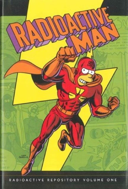 Simpsons Comics Presents Radioactive Man : Radioactive Repository Volume 1