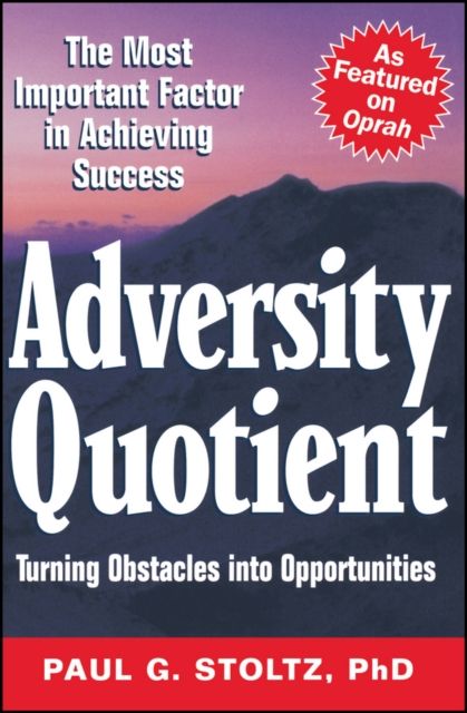 Forsidebilde av Adversity Quotient : Turning Obstacles into Opportunities