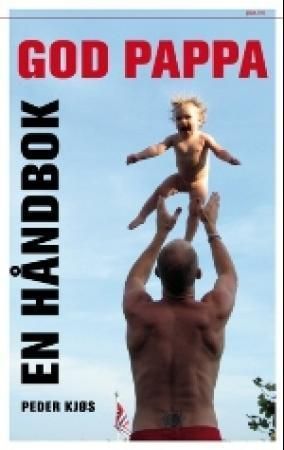 God pappa : en håndbok