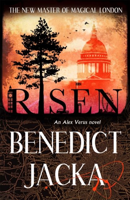 Risen : The final Alex Verus Novel from the Master of Magical London
