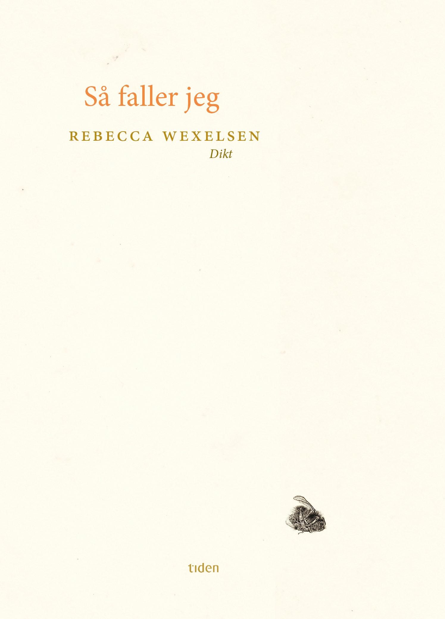 Så faller jeg : dikt
