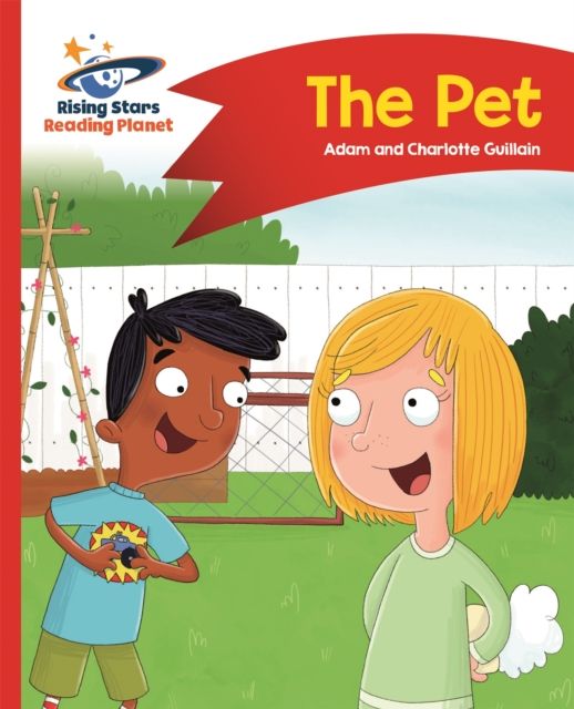 Reading Planet - The Pet - Red A: Comet Street Kids