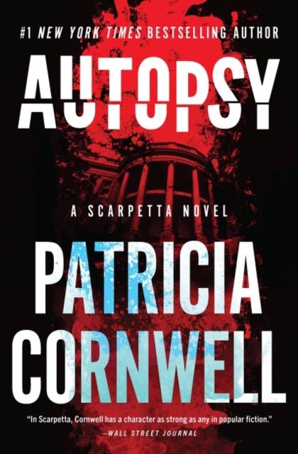 Autopsy Intl : A Scarpetta Novel