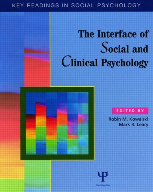 The Interface of Social and Clinical Psychology : Key Readings