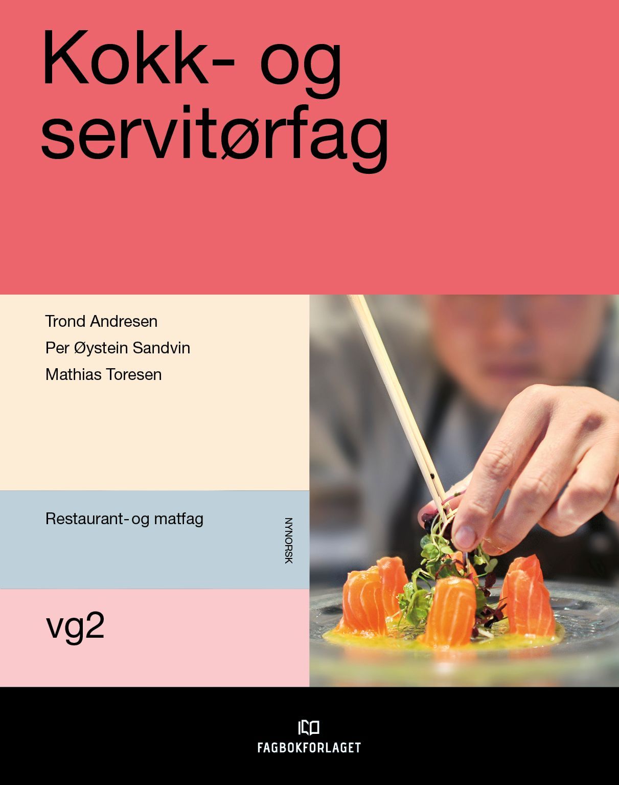 Kokk- og servitørfag : lærebok for vg2