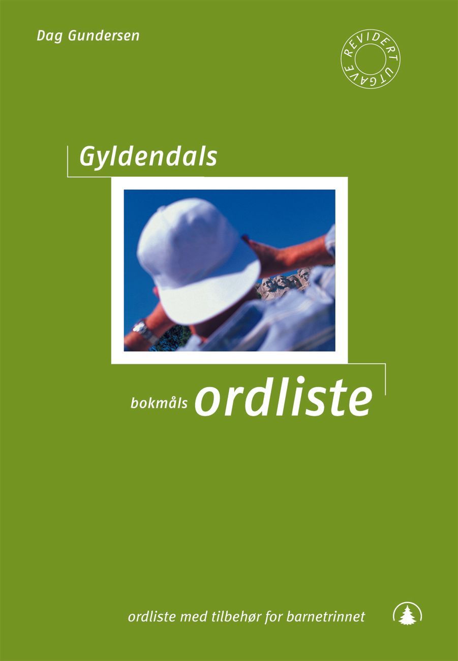 Gyldendals bokmålsordliste : ordliste med tilbehør for barnetrinnet