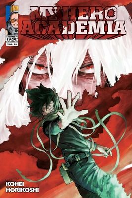 My hero academia. vol. 28. The thrill of destruction