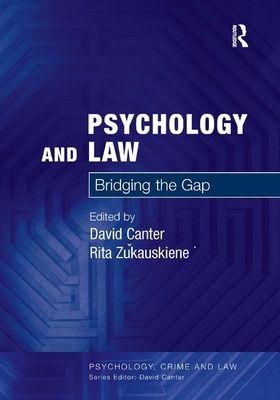 Psychology and Law : Bridging the Gap