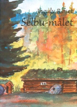Forsidebilde av Selbu-målet : ord og uttrykk