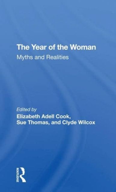 The Year Of The Woman : Myths And Realities