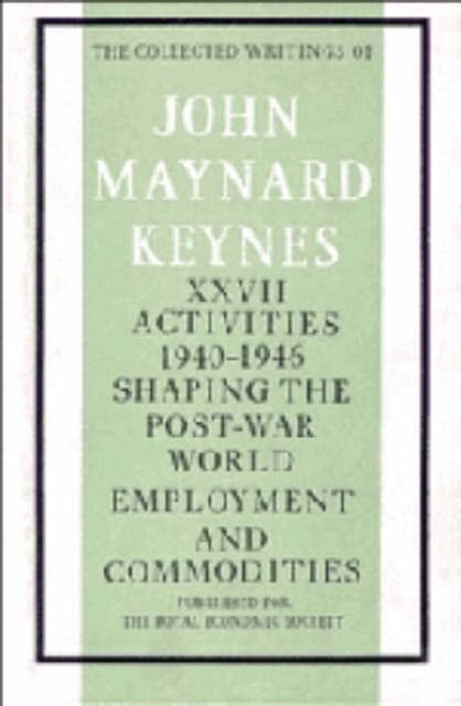 The Collected Writings of John Maynard Keynes