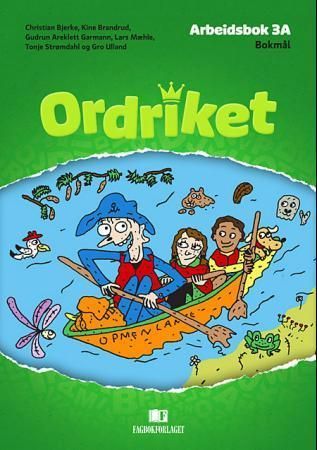 Ordriket : arbeidsbok 3A