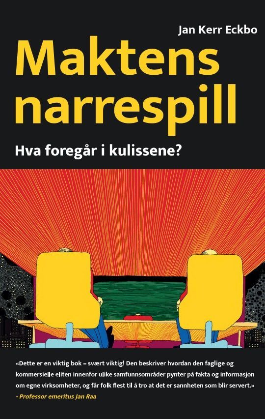 Maktens narrespill : hva foregår i kulissene?
