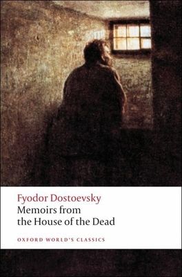 Memoirs from the house of the dead