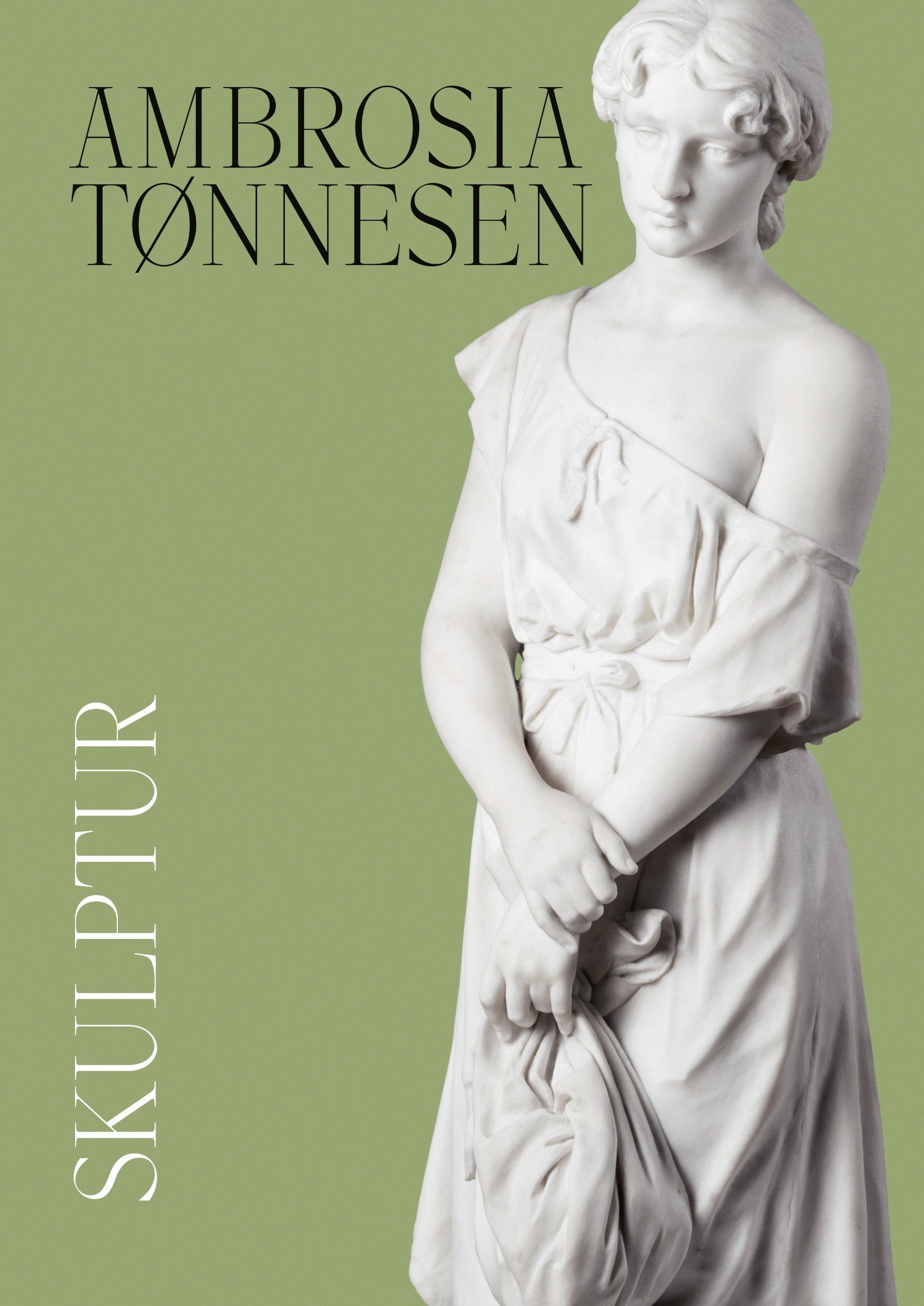 Ambrosia Tønnesen : skulptur