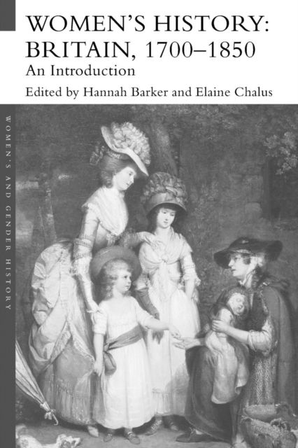 Women's History, Britain 1700-1850 : An Introduction