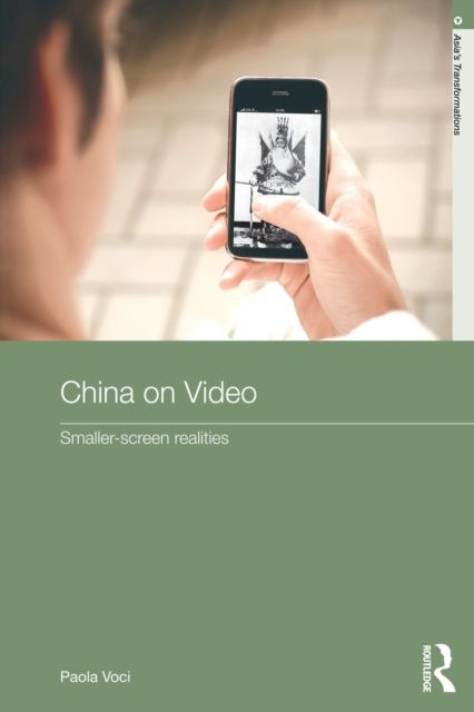 China on Video : Smaller-Screen Realities